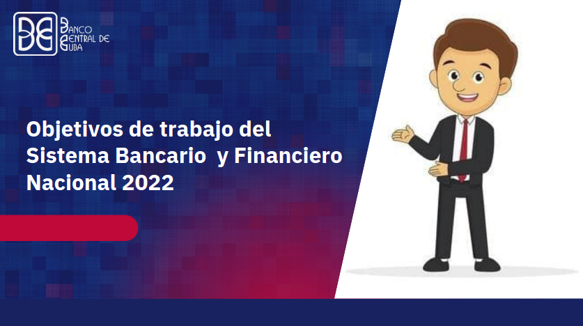 Imagen relacionada con la noticia :Objetivos de trabajo del sistema bancario 2022